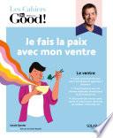 Cahier Dr Good ! Je fais la paix avec mon ventre