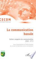 Cahiers congolais de communication 2018 N° 2