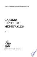 Cahiers d'études médiévales