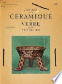 Cahiers de la céramique du verre et des arts du feu