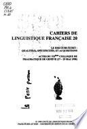 Cahiers de linguistique franc̜aise