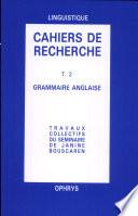 Cahiers de recherche en grammaire anglaise