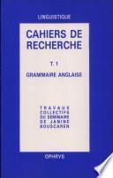 Cahiers de recherche en grammaire anglaise