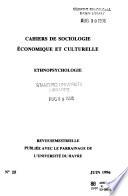 Cahiers de sociologie économique et culturelle, ethnopsychologie