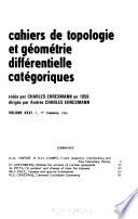 Cahiers de Topologie Et Géométrie Différentielle Catégoriques