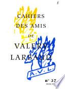Cahiers des amis de Valéry Larbaud