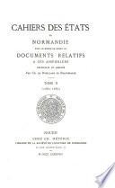 Cahiers des États de Normandie sous le règne de Henri III