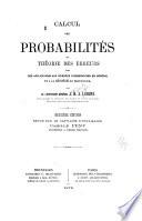 Calcul des probabilités et théorie des erreurs avec des applications aux sciences d'observation en général et à la géodésie en particulier