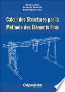Calcul Des Structures Par La Méthode Des Éléments Finis