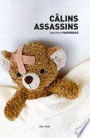 Câlins assassins