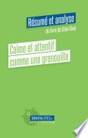 Calme et attentif comme une grenouille (Résumé et analyse du livre de Eline Snel)