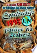 Cambodge 93 U.N panier de crabes