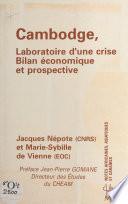 Cambodge, laboratoire d'une crise