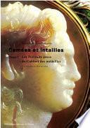 Camées et intailles. Tome I