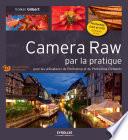 Camera Raw par la pratique