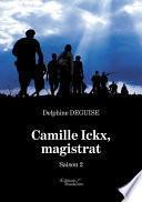Camille Ickx, magistrat – Saison 2