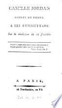 Camille Jordan député du Rhone. A ses commettans. Sur la révolution du 18 fructidor