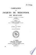 Campagnes de Jacques de Mercoyrol de Beaulieu, capitaine au régiment de Picardie