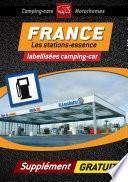 CAMPING CAR : Guide des Stations-Essences en FRANCE pour Camping-cars
