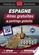 CAMPING CAR : Guide ESPAGNE des Aires et Parkings Gratuits