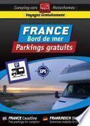CAMPING CAR : Guide FRANCE Bord de Mer - Parkings Gratuits