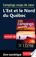 Campings coups coeur - l'Est et le Nord du Québec