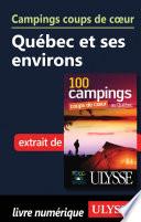 Campings coups de coeur Québec et ses environs