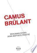 Camus brûlant