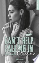 Can't help falling in love - tome 2