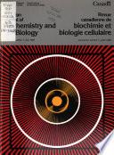 Canadian Journal of Biochemistry and Cell Biology
