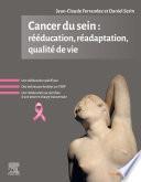 Cancer du sein : rééducation, réadaptation, qualité de vie