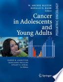Cancer in Adolescents and Young Adults