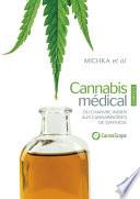 Cannabis médical - Edition Complète Nouvelle édition