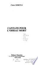 Cantate pour l'oiseau mort