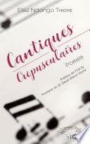 Cantiques crépusculaires