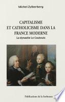 Capitalisme et catholicisme dans la France moderne