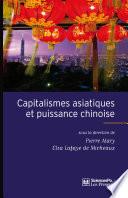 Capitalismes asiatiques et puissance chinoise