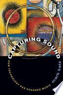Capturing Sound