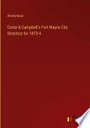 Carier & Campbell's Fort Wayne City Directory for 1873-4