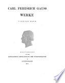 Carl Friedrich Gauss Werke: Bd. Wahrscheinlichkeits-Rechnung und Geometrie (various texts, in German, Latin and French, orig. publ. between 1808-1850, annotated by E.J. Schering). 1873