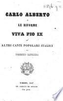 Carlo Alberto e le riforme, Viva Pio IX, ed altri canti popolari italici
