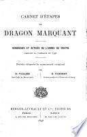 Carnet d'etapes du dragon Marquant. Demarches et actions de l'armee du centre pendant la compagne de 1792