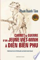 Carnet de guerre d'un jeune Viêt-Minh à Diên Biên Phu