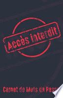 Carnet de Mots de Passe Accès interdit
