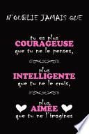 Carnet de Notes- Citation Inspirante & positive - N'oublie Jamais