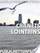 Carnets lointains