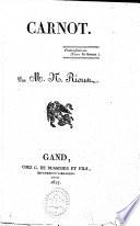 Carnot, suivi de Procès de M.N. Rioust, sur son ouvrage ayant pour titre: Carnot