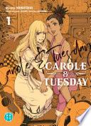 Carole & Tuesday T01