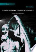 Caron, requiem pour des feuilles mortes