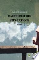 Carrefour des séparations